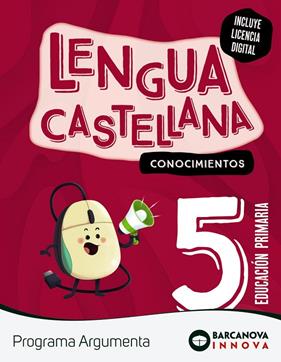 ARGUMENTA 5. LENGUA CASTELLANA. CONOCIMIENTOS | 9788448956615 | MONTERO, DIEGO/MURILLO, NURIA/NOGALES, NOELIA/TAPIA, OLIVIA