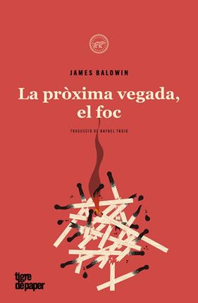 PROXIMA VEGADA, EL FOC, EL/   | 9788418705717 | BALDWIN, JAMES