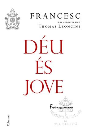 DÉU ÉS JOVE | 9788466423663 | PAPA FRANCESC