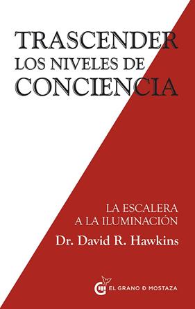 TRASCENDER LOS NIVELES DE CONCIENCIA | 9788494484797 | HAWKINS, DAVID