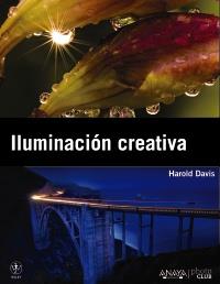 ILUMINACIÓN CREATIVA | 9788441530188 | DAVIS, HAROLD