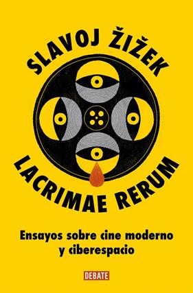LACRIMAE RERUM | 9788499922546 | ZIZEK, SLAVOJ