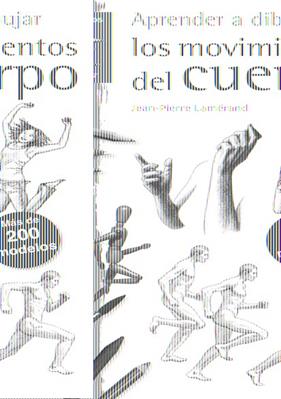 APRENDER A DIBUJAR LOS MOVIMIENTOS DEL CUERPO | 9788498742435 | LAMÉRAND, JEAN-PIERRE