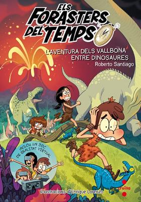 FORASTERS DEL TEMPS.6/  ENTRE DINOSAURES | 9788466145206 | SANTIAGO, ROBERTO