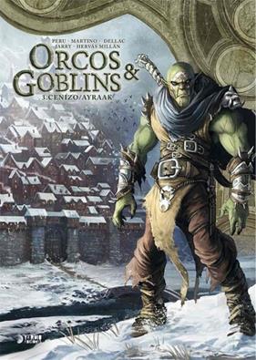 ORCOS Y GOBLINS 3. CENIZO | 9788418776007 | NICOLAS, JARRY / HERVAS, JESUS / PERU / DELLAC, BENOI