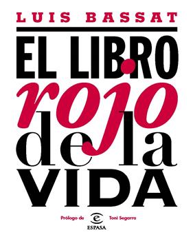 LIBRO ROJO DE LA VIDA, EL | 9788467039863 | BASSAT, LUIS