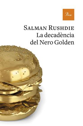 DECADÈNCIA DEL NERO GOLDEN, LA | 9788475886893 | RUSHDIE, SALMAN