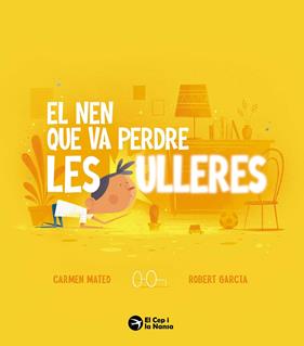 NEN QUE VA PERDRE LES ULLERES, EL | 9788419747884 | MATEO, CARMEN
