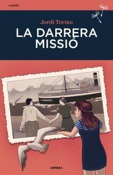DARRERA MISSIO, LA | 9788410198302 | TORMO, JORDI