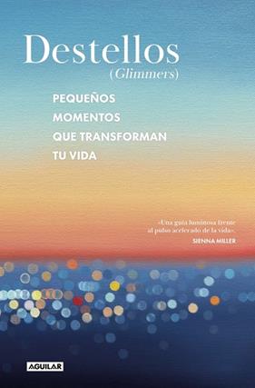 DESTELLOS (GLIMMERS) | 9788403526518 | NARAIN, NADIA/NARAIN PHILLIPS, KATIA