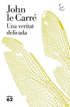 UNA VERITAT DELICADA | 9788429771787 | CARRÉ, JOHN LE