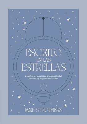 ESCRITO EN LAS ESTRELLAS | 9788419043115 | STRUTHERS, JANE