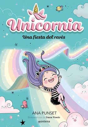UNICORNIA 2. UNA FIESTA DEL REVÉS | 9788418798726 | PUNSET, ANA
