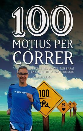 100 MOTIUS PER CÓRRER | 9788490342091 | ALIBÉS,  ARCADI