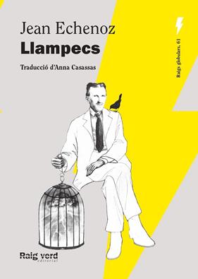 LLAMPECS (NOVA EDICIÓ) | 9788410487550 | ECHENOZ, JEAN
