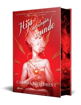 HIJA DE NINGÚN MUNDO (LA GUERRA DE LOS CORAZONES PERDIDOS 1) | 9788408322177 | BROADBENT, CARISSA