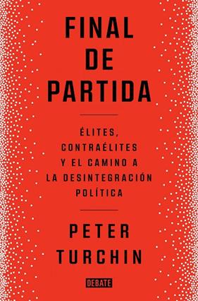 FINAL DE PARTIDA | 9788419399083 | TURCHIN, PETER