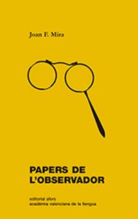PAPERS DE L'OBSERVADOR | 9788416260959 | MIRA, JOAN FRANCESC