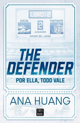 DIOSES DEL JUEGO 2. THE DEFENDER | 9788408312956 | HUANG, ANA