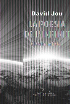 POESIA DE L'INFINIT, LA | 9788483306734 | JOU I MIRABENT, DAVID