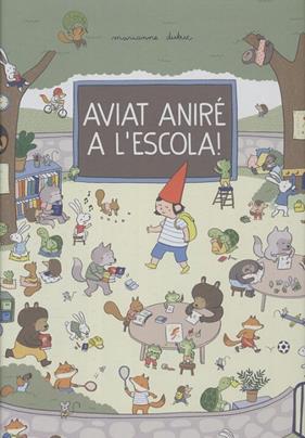 AVIAT ANIRÉ A L'ESCOLA! | 9788426146960 | DUBUC, MARIANNE