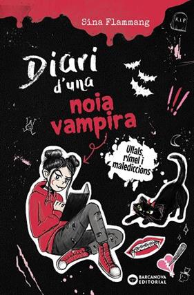 DIARI D'UNA NOIA VAMPIRA 1. ULLALS, RÍMEL I MALEDICCIONS | 9788448967291 | FLAMMANG, SINA