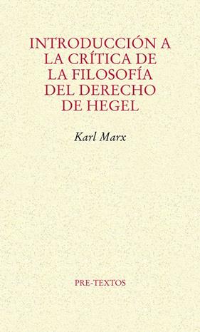 INTRODUCCIÓN A LA CRÍTICA DE LA FILOSOFÍA DEL DERECHO DE HEGEL | 9788415576815 | MARX, KARL