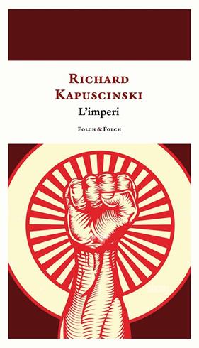 IMPERI, L' | 9788419563019 | KAPUSCINSKI, RYSZARD