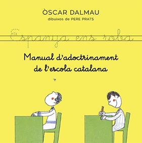 MANUAL D'ADOCTRINAMENT DE L'ESCOLA CATALANA | 9788418253140 | DALMAU, ÒSCAR