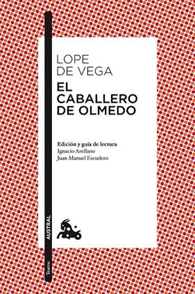CABALLERO DE OLMEDO, EL | 9788467036145 | FÉLIX LOPE DE VEGA