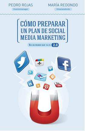 COMO PREPARAR UN PLAN DE SOCIAL MEDIA MARKETING | 9788498752632 | ROJAS-REDONDO