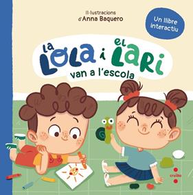 LOLA I EL LARI VAN A L'ESCOLA, LA | 9788466158770 | TELLECHEA, TERESA