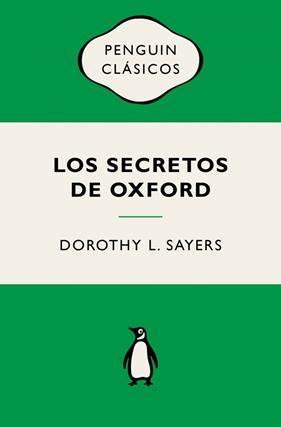 SECRETOS DE OXFORD, LOS (LORD PETER WIMSEY) | 9788491057956 | SAYERS, DOROTHY L.