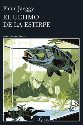 ÚLTIMO DE LA ESTIRPE, EL | 9788411078085 | JAEGGY, FLEUR
