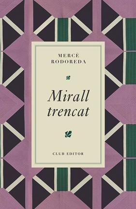 MIRALL TRENCAT | 9788473295024 | RODOREDA, MERCÈ