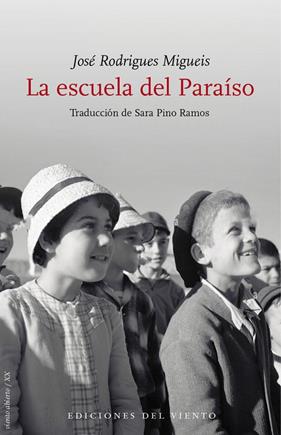 ESCUELA DEL PARAISO, LA | 9788418227462 | RODRIGUES MIGUEIS, JOSE