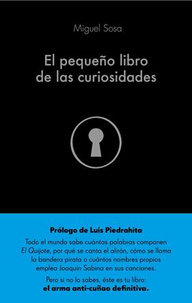 PEQUEÑO LIBRO DE LAS CURIOSIDADES, EL | 9788432904356 | SOSA LÁZARO, MIGUEL