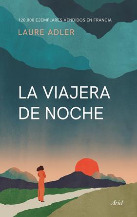 VIAJERA DE NOCHE, LA | 9788434435421 | ADLER, LAURE
