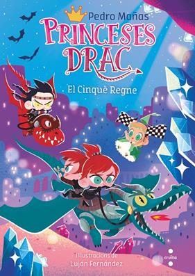 PRINCESES DRAC 15. EL CINQUE REGNE | 9788466154338 | MAÑAS ROMERO, PEDRO