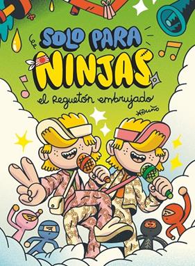SOLO PARA NINJAS.5/  EL REGUETÓN EMBRUJADO | 9788411209694 | PUÑO, PUÑO