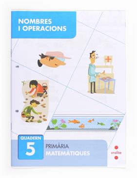 NOMBRES I OPERACIONS QUADERN 5  | 9788466132664 | SÁNCHEZ, CARMEN