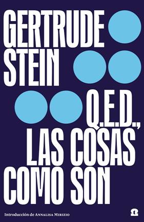 COSAS COMO SON, LAS. Q.E.D. | 9788418469053 | STEIN, GERTRUDE