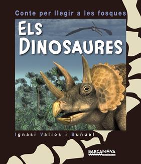 DINOSAURES, EL-LLIBRE PER LLEGIR A LES FOSQUES | 9788448933968 | VALIOS I BUÑUEL, IGNASI