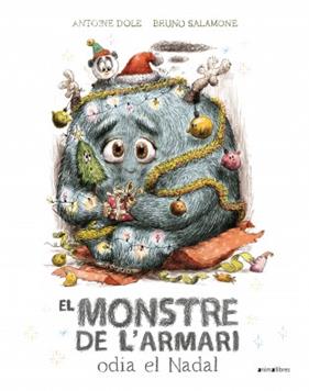 MONSTRE DE L'ARMARI ODIA EL NADAL, EL | 9788419659460 | DOLE, ANTOINE- SALAMONE, BRUNO