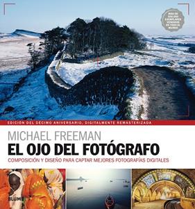 OJO DEL FOTOGRAFO, EL | 9788416965328 | FREEMAN, MICHAEL