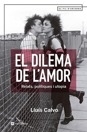 DILEMA DE L'AMOR, EL | 9788419017512 | CALVO GUARDIOLA, LLUÍS