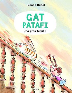 GAT PATAFI 2. UNA GRAN FAMÍLIA | 9788447953134 | BADEL, RONAN