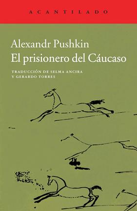 PRISIONERO DEL CÁUCASO, EL | 9788415689966 | PUSHKIN, ALEXANDR