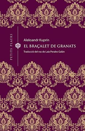 BRAÇALET DE GRANATS, EL | 9788417998370 | KUPRÍN, ALEKSANDR