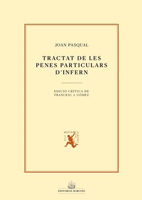TRACTAT DE LES PENES PARTICULARS D’INFERN | 9788416726578 | PAQUAL, JOAN